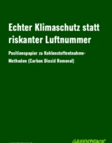 Positionspapier: Echter Klimaschutz statt riskanter Luftnummer